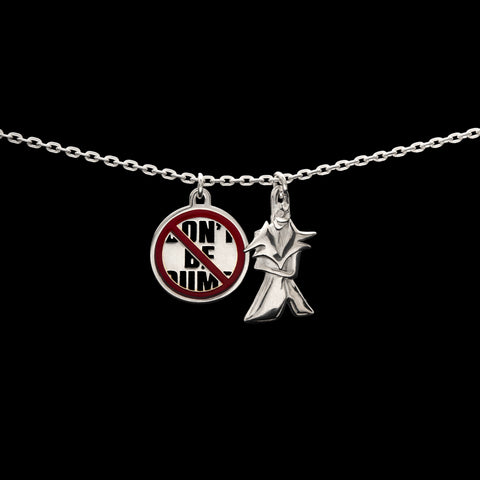 ​DON'T BE DUMB NECKLACE